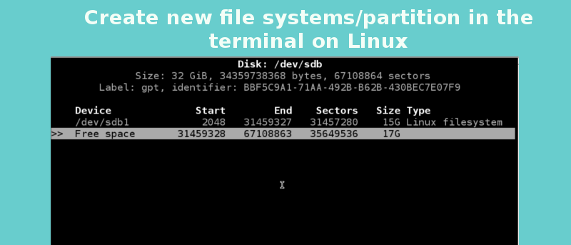 如何在 Linux 终端下创建新的文件系统/分区