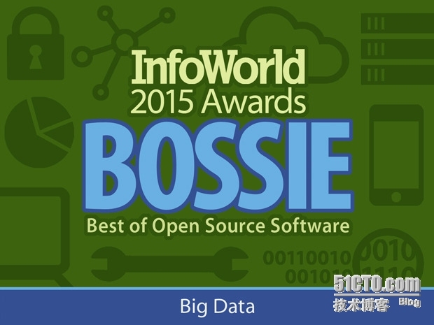 【大数据】2015 Bossie评选-20个最佳开源大数据技术_ 评奖
