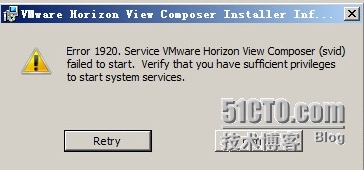 VMware view 6 composer 安装最后出现权限问题_vmware view6  error1