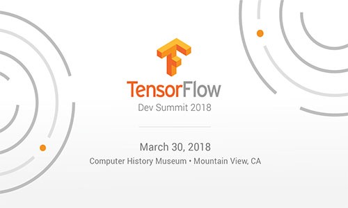 2018 TensorFlow研发者峰会