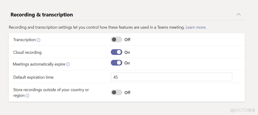 Microsoft Teams 新功能：Meeting Recording 自动过期设置管理和影响_视频录制