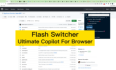 Flash Switcher：浏览器终极效率助手