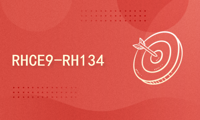 RHCE9-RH134
