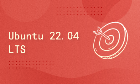 Ubuntu 22.04 LTS(乌班图)实战演示