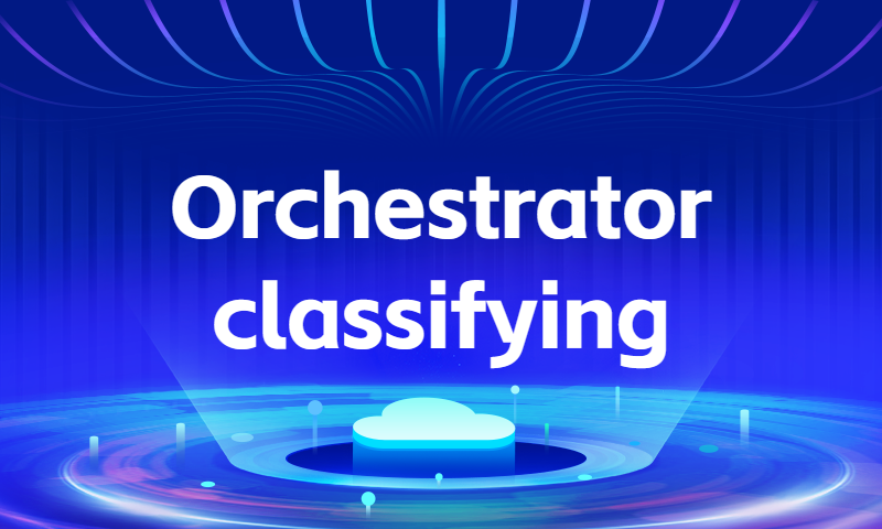 Orchestrator 基础参数配置3 Discovery classifying