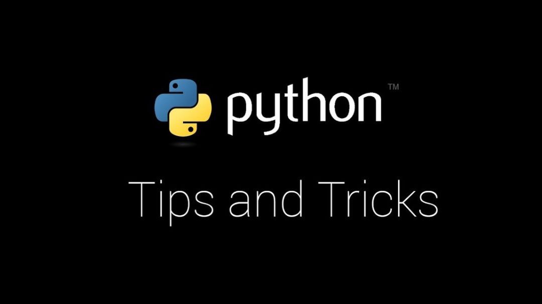 编程大神进阶之路：Python技巧小贴士_Python