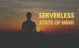 [译] Serverless 是一种思想状态！