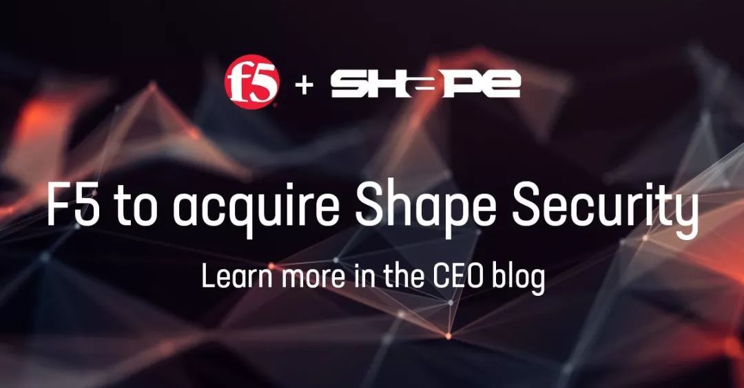 F5宣布完成对Shape Security的收购_java