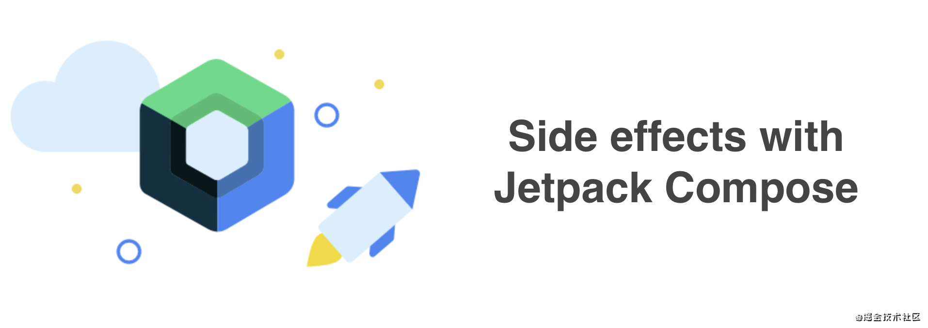 Jetpack Compose Side Effect：如何处理副作用_Jetpack