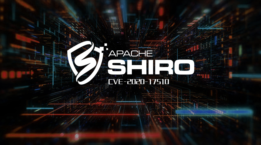 CVE-2020-17510: Apache Shiro 权限绕过漏洞通告_漏洞修复