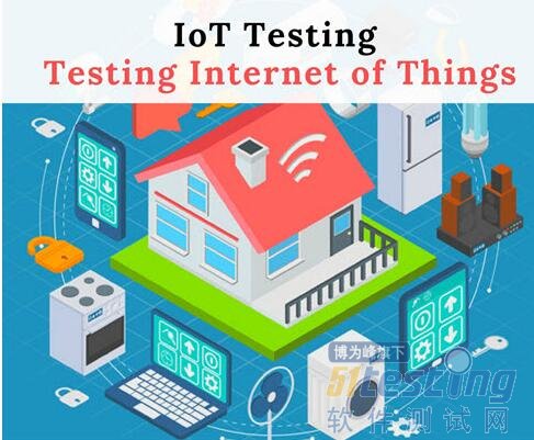 物联网测试—具有挑战的测试技术_物联网测试