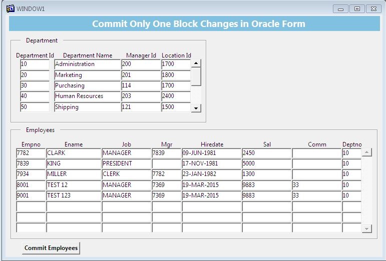 How To Commit Just One Data Block Changes In Oracle Forms_Oracle