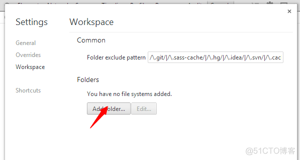 开发人员调试工具Chrome Workspace_根文件夹_03