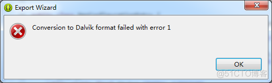 Android Export时错误提示：Conversion to Dalvik format failed with error 1_ide