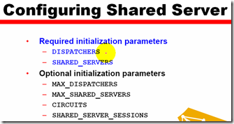 Usage and Configuration of the Oracle shared Server_服务器_17