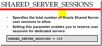 Usage and Configuration of the Oracle shared Server_数据库_20