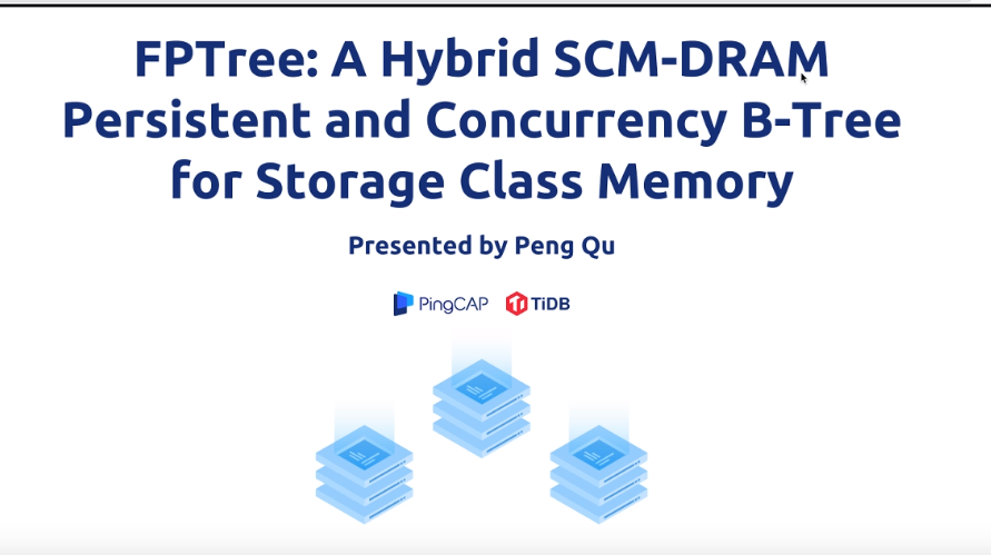 FPTree: A Hybrid SCM-DRAM Persistent and Concurrency B-Tree for Storage Class Memory_编程