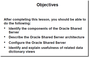 Usage and Configuration of the Oracle shared Server_数据库