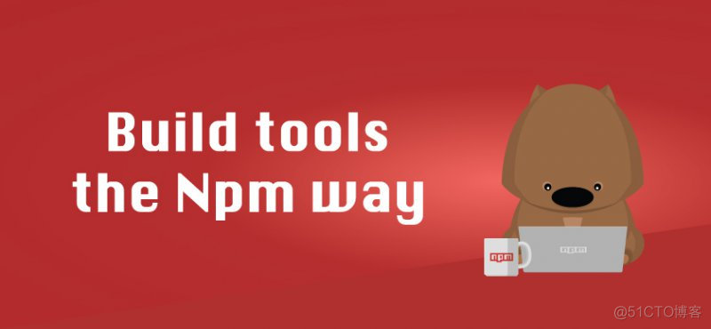 npm 转载 http://www.ruanyifeng.com/blog/2016/10/npm_scripts.html_json