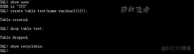 ORACLE回收站机制介绍_recycle bin_03
