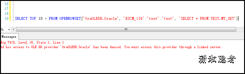 SQL Server 使用OPENROWSET访问ORACLE遇到的各种坑总结_oracle_04