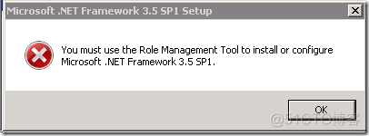 You must use the Role Management Tool to install or configure Microsoft .NET Framework 3.5 SP1_.net