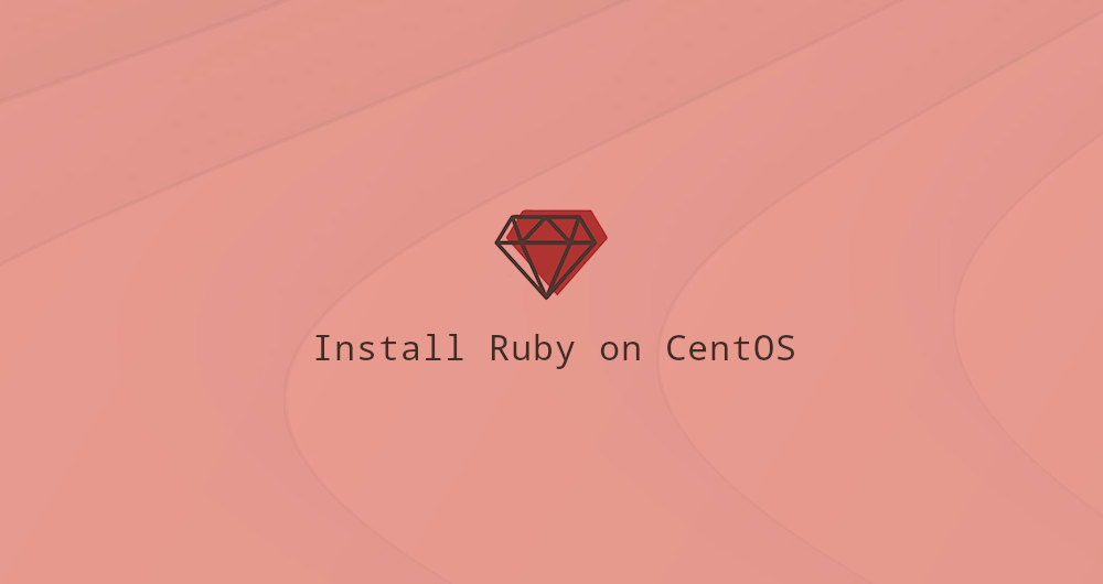 在 CentOS 8 上安装 Ruby_centos