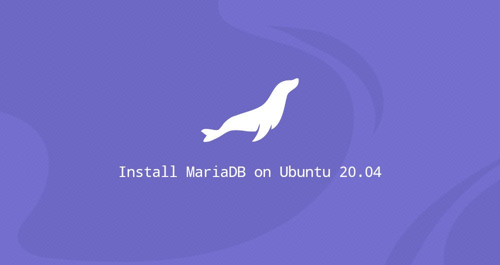 如何在 Ubuntu 20.04 上安装 MariaDB_管理系统