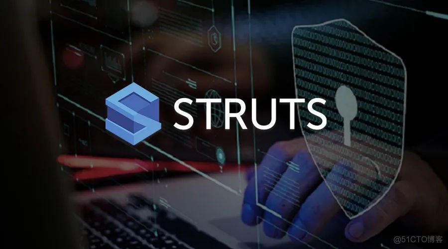 CVE-2020-17530: Apache Struts2 远程代码执行漏洞通告_struts