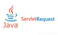 Java Web 中对 ServletRequest 的一些非常规操作解决方案