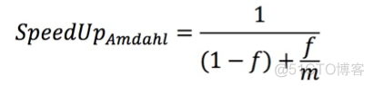 阿姆达尔定律 是什么 Amdahl 并行效率计算经验法则_并行处理