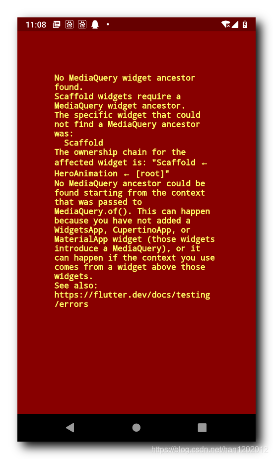 【错误记录】Flutter 界面报错 ( No MediaQuery widget ancestor found. | Scaffold widgets require a MediaQuery )_android_02