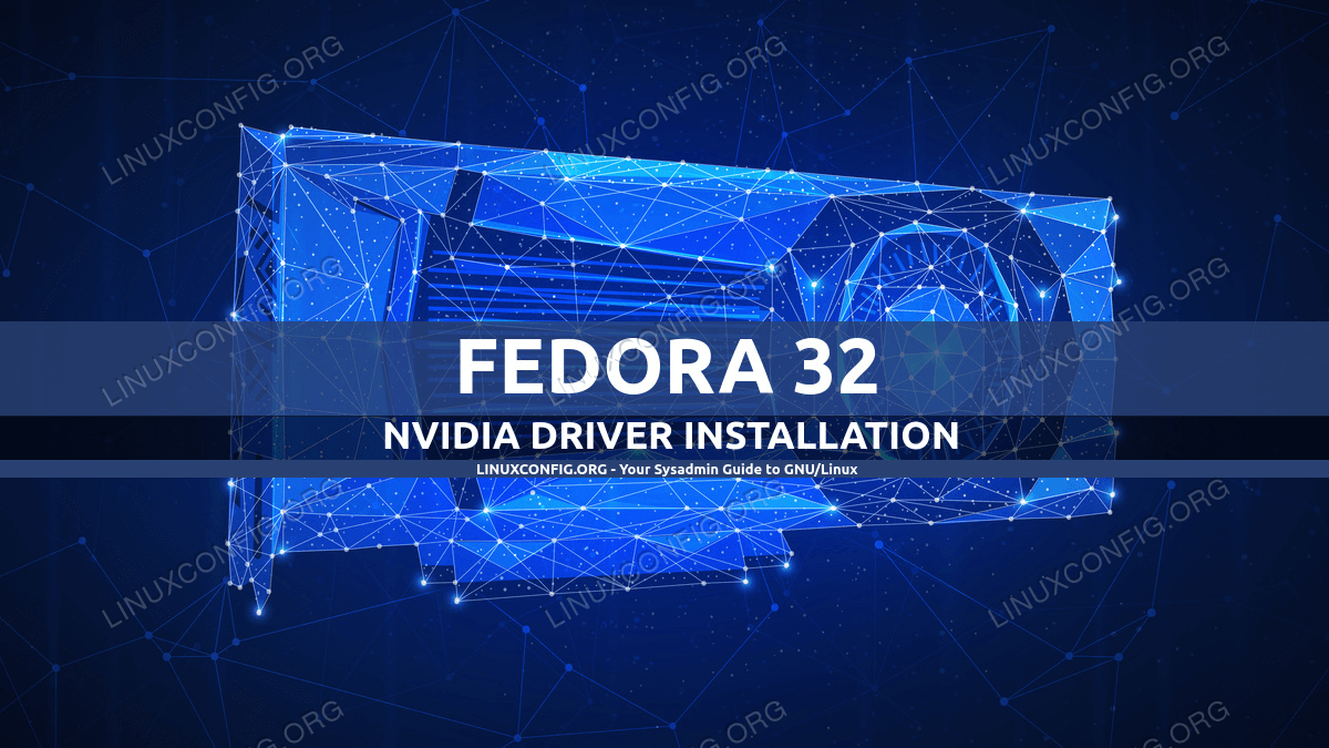 How to install the NVIDIA drivers on Fedora 32_desktop