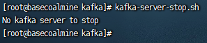 报错：Kafka No kafka server to stop