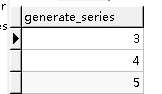 PG中 generate_series函数的使用_generate_series_02