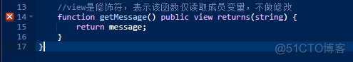 browser/payable.sol:14:34: Error: Expected token LBrace got ‘View‘  function getMessage()_智能合约_02