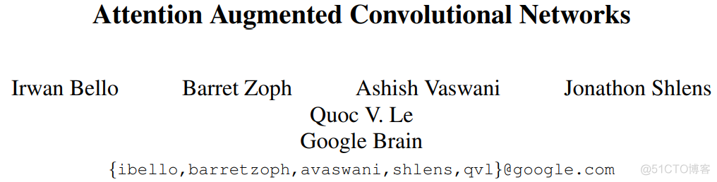 注意力机制之Attention Augmented Convolutional Networks_注意力机制