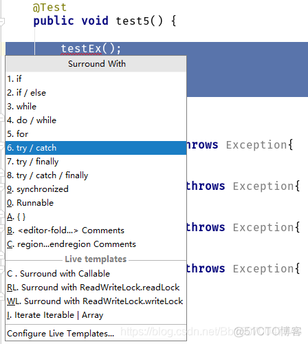 IDEA选中代码生成try-catch块_代码块_03