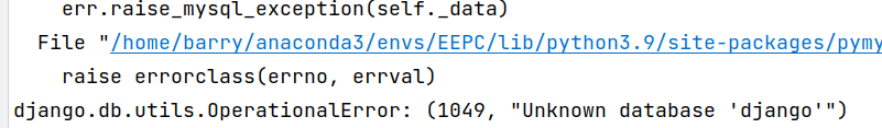 django.db.utils.OperationalError: (1049, “Unknown database ‘django‘“)_mysql