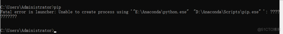 Anaconda数据报错：Fatal error in launcher: Unable to create process using ‘“E:\Anaconda\python.exe“ “D:\_重新安装