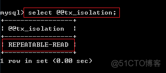 MySQL查看当前的隔离级别 mysql查看隔离级别出错_数据库