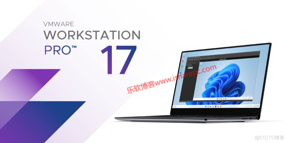 [转帖]VMware Workstation PRO 17.0.2正式版_IT