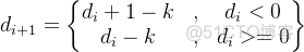 d_{i+1}=\begin{Bmatrix} d_{i}+1-k &, &d_{i}<0 \\ d_{i}-k &, & d_{i}>=0 \end{Bmatrix}