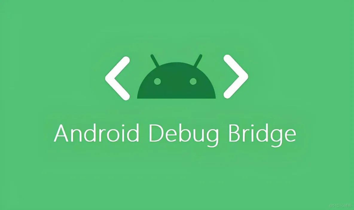 掌握ADB：详解操作命令及完整用法指南_Android