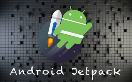 Android开发者必读，Jetpack实战学习指南_android jetpack