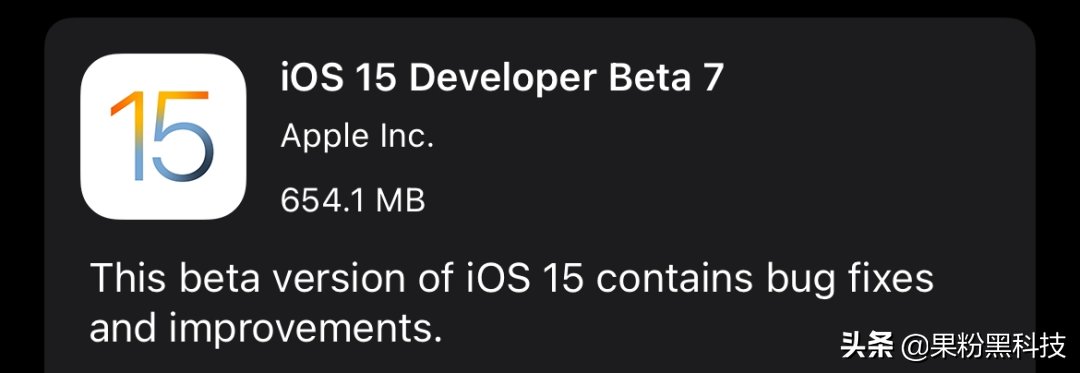 iOS 15 beta 7 发布，更新了......