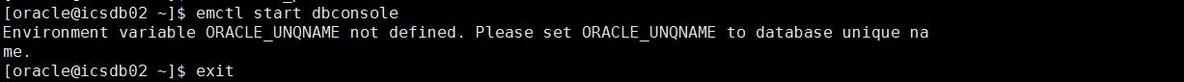  Environment variable ORACLE_UNQNAME not defined. Please set ORACLE_UNQNAME to database unique name_OEM